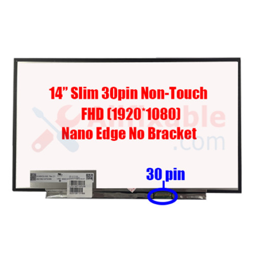 14.0" Slim 30 Pin FHD HP Elitebook 840 G5 Probook 440 G6 445 G6 N140FHM-N3B Nano Edge No Bracket Laptop LCD LED Replacement Screen